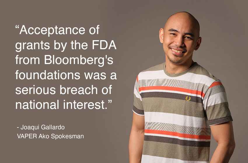 Spokesman for VAPER Ako highlighted the case of the Philippines FDA which admitted receiving funds from Bloomberg foundations.